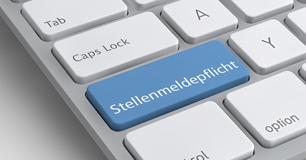 Stellenmeldepflicht